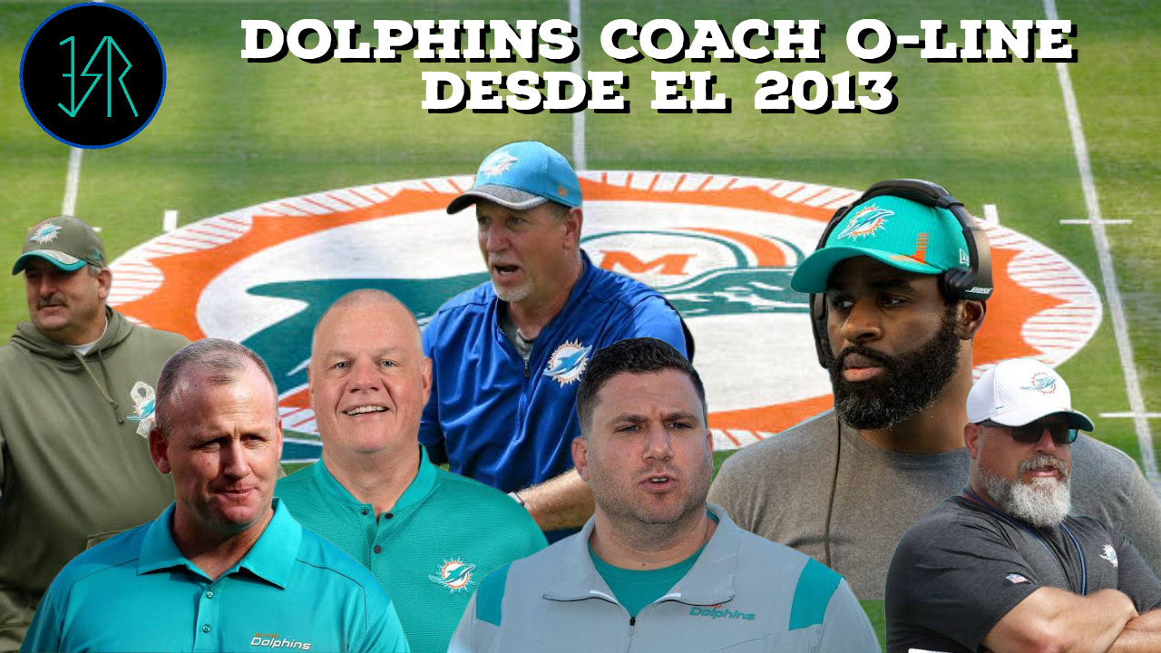 Entrenadores más recientes de los Dolphins en la línea ofensiva 