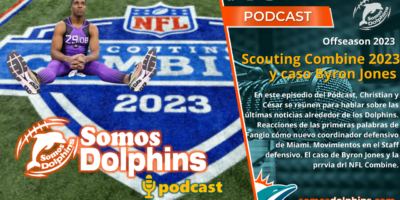 Pódcast, Miami Dolphins, NFL Combine 2023, Joe Kasper, Renaldo Hill