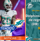 Dolphins confirman el regreso de Justin Bethel.