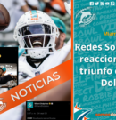 Redes sociales reaccionan al triunfo de los Dolphins